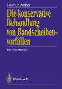 Cover-Bild zum Titel 'Die konservative Behandlung von Bandscheibenvorfällen' von 'Helmut Weber'