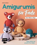 Cover-Bild zum Titel 'Amigurumis für Faule - Kein Nähen nötig!' von 'Stefanie Binder'