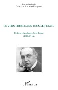 Cover-Bild zum Titel 'Le vers libre dans tous ses états' von 'Catherine Boschian-Campaner'