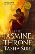 Cover-Bild zum Titel 'The Jasmine Throne (Hardcover Library Edition)' von 'Tasha Suri'
