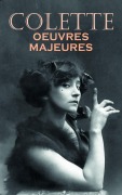 Cover-Bild zum Titel 'Colette: Oeuvres majeures' von 'Colette'