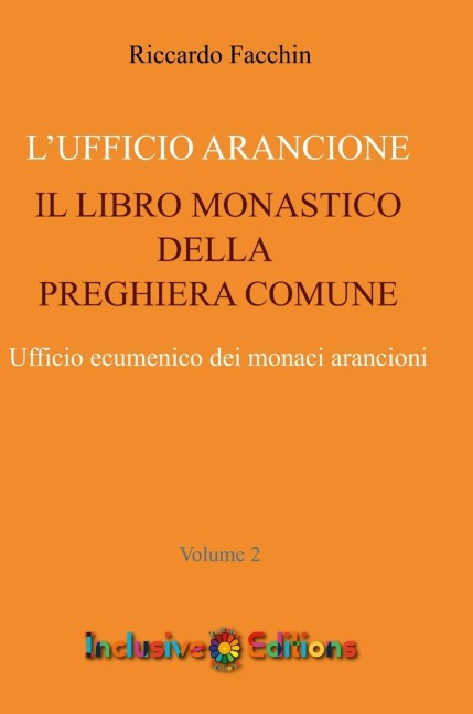 Ufficio Arancione - volume 2 - Riccardo Facchin