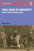 Cover-Bild zum Titel 'Sonic Ruins of Modernity' von 'Edwin Seroussi'