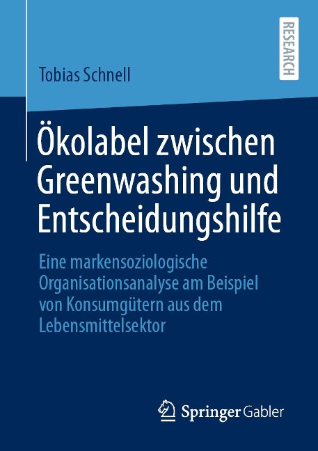 Ökolabel zwischen Greenwashing und Entscheidungshilfe - Tobias Schnell