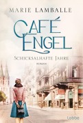 Café Engel - Schicksalhafte Jahre - Marie Lamballe