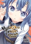 Mushoku Tensei: Roxy Gets Serious Vol. 6 - Rifujin Na Magonote