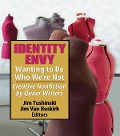 Cover-Bild zum Titel 'Identity Envy Wanting to Be Who We're Not' von 'Jim Tushinski, Jim van Buskirk'