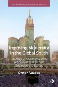 Cover-Bild zum Titel 'Imposing Modernity in the Global South' von 'Omer Awass'