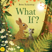 Cover-Bild zum Titel 'What If?' von 'Britta Teckentrup'