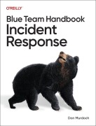Cover-Bild zum Titel 'Blue Team Handbook: Incident Response' von 'Don Murdoch'