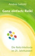 Cover-Bild zum Titel 'Ganz einfach: Reiki' von 'Andrea Leitold'