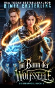 Cover-Bild zum Titel 'Im Bann der Wolfsseele' von 'Aimee Easterling'