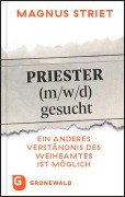 Cover-Bild zum Titel 'Priester (m/w/d) gesucht' von 'Magnus Striet'