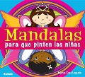 Cover-Bild zum Titel 'Mandalas Para Que Pinten Las Niñas' von 'María Rosa Legarde'