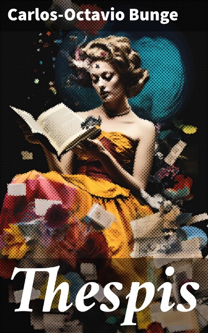 Thespis - Carlos-Octavio Bunge