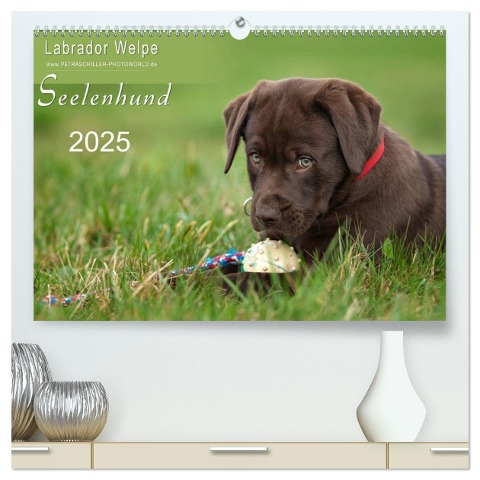 Labrador Welpe ¿ Seelenhund (hochwertiger Premium Wandkalender 2025 DIN A2 quer), Kunstdruck in Hochglanz - Petra Schiller