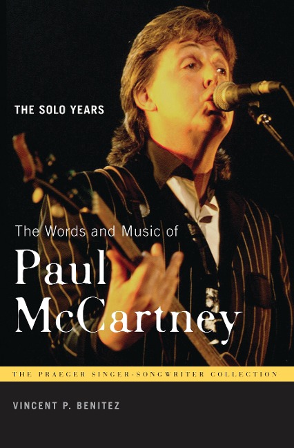 The Words and Music of Paul McCartney - Vincent P. Benitez Jr.