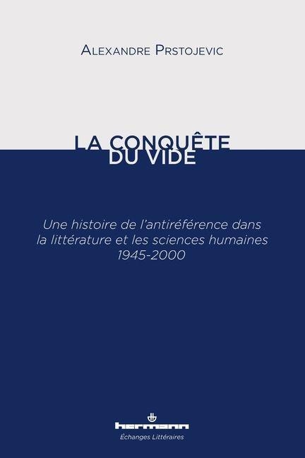 La conquête du vide - Alexandre Prstojevic
