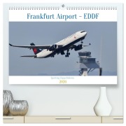 Cover-Bild zum Titel 'Frankfurt Airport - EDDF (hochwertiger Premium Wandkalender 2026 DIN A2 quer), Kunstdruck in Hochglanz' von 'Michael Knebel'