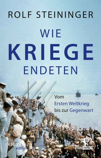 Wie Kriege endeten - Rolf Steininger