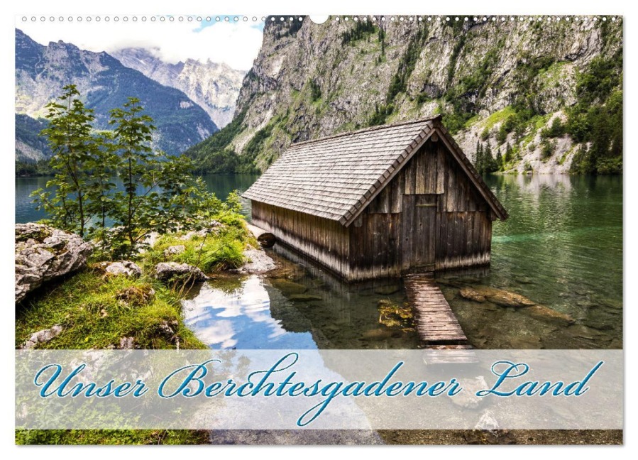 Unser Berchtesgadener Land (Wandkalender 2026 DIN A2 quer), CALVENDO Monatskalender - Nature. Visit Nature. Visit
