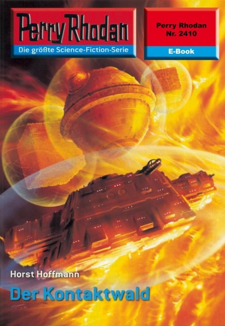 Perry Rhodan 2410: Der Kontaktwald - Horst Hoffmann