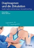 Cover-Bild zum Titel 'Diaphragmen und die Zirkulation' von 'Simone Huss, Bettina Wentzel'