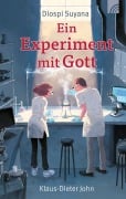 Cover-Bild zum Titel 'Diospi Suyana - Ein Experiment mit Gott' von 'Klaus-Dieter John'
