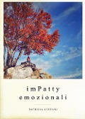 Cover-Bild zum Titel 'ImPatty emozionali' von 'Patrizia Stefani'