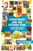 Cover-Bild zum Titel 'Everything and the Kitchen Sink' von 'Simon Matthews'
