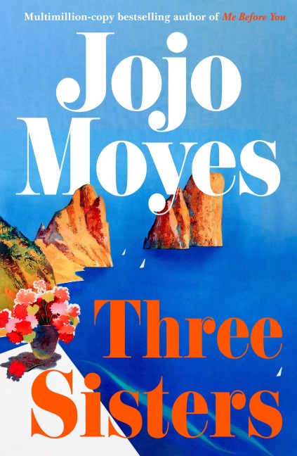Three Sisters - Jojo Moyes