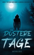 Düstere Tage - Andrea Rosenhahn