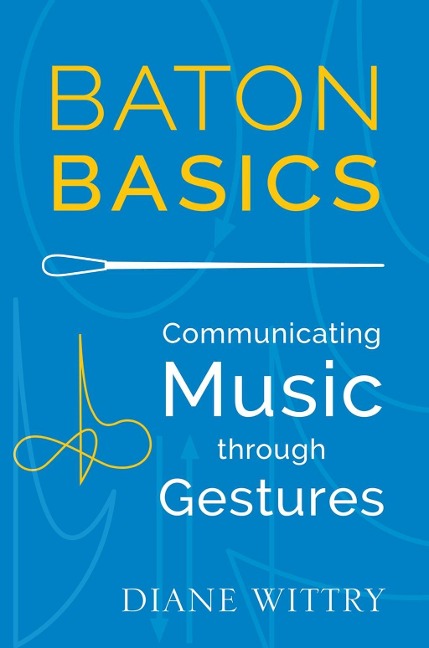 Baton Basics - Diane Wittry