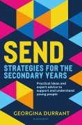Cover-Bild zum Titel 'SEND Strategies for the Secondary Years' von 'Georgina Durrant'