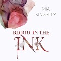 Cover-Bild zum Titel 'Blood In The Ink' von 'Mia Kingsley'