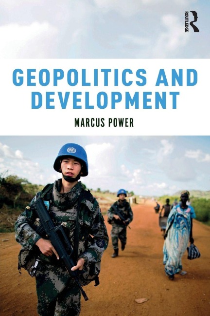 Geopolitics and Development - Marcus Power
