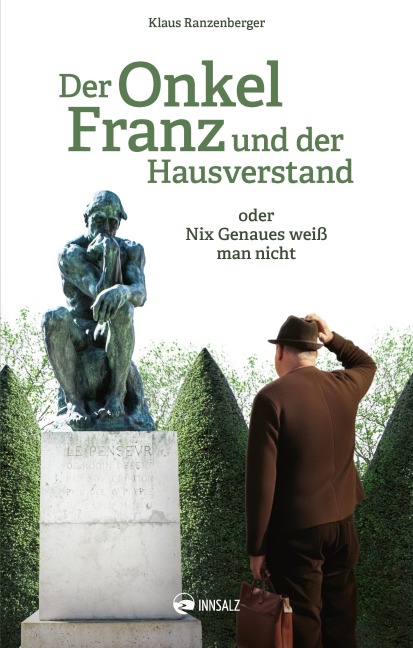Der Onkel Franz und der Hausverstand - Klaus Ranzenberger