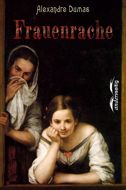Frauenrache - Alexandre Dumas