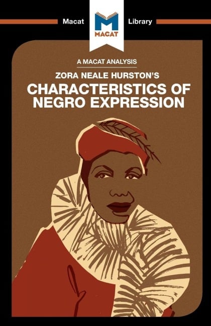 An Analysis of Zora Heale Hurston's Characteristics of Negro Expression - Mercedes Aguirre, Benjamin Lempert