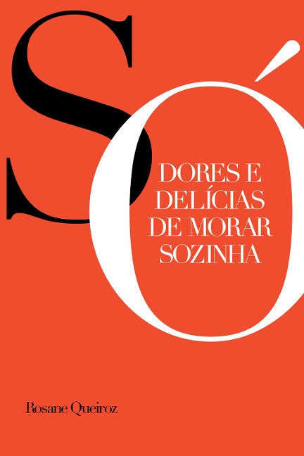 Só - Rosane Queiroz
