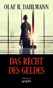 Cover-Bild zum Titel 'Das Recht des Geldes' von 'Olaf R. Dahlmann'