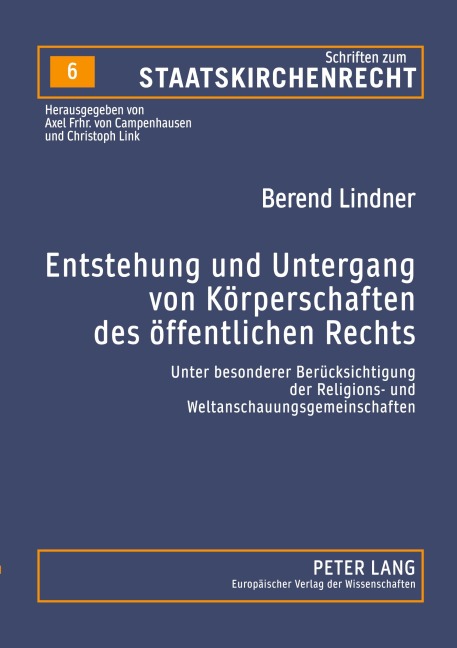 Entstehung und Untergang von Körperschaften des öffentlichen Rechts - Berend Lindner