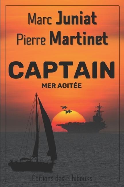 Captain: Mer agitée - Pierre Martinet, Marc Juniat