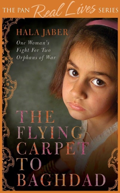 The Flying Carpet to Baghdad - Hala Jaber
