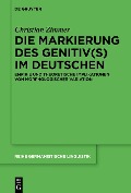 Cover-Bild zum Titel 'Die Markierung des Genitiv(s) im Deutschen' von 'Christian Zimmer'