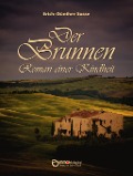 Cover-Bild zum Titel 'Der Brunnen - Roman einer Kindheit' von 'Erich-Günther Sasse'