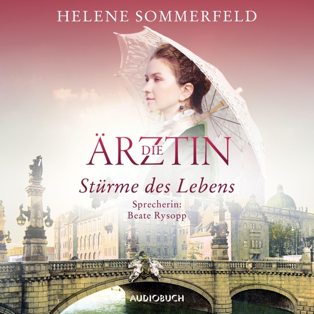 Die Ärztin: Stürme des Lebens - Helene Sommerfeld
