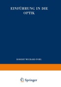 Cover-Bild zum Titel 'Einführung in die Optik' von 'Robert Wichard Pohl'