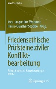 Cover-Bild zum Titel 'Friedensethische Prüfsteine ziviler Konfliktbearbeitung' von ''