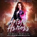 Cover-Bild zum Titel 'Hateful Heroes Lib/E' von 'Michelle Hercules'